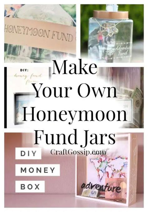 Make Your Own Honeymoon Fund Jars – DIY Weddings Diy Honeymoon Fund Ideas, Honey Fund Ideas, Diy Honeymoon Fund Jar, Wedding Fund Jar Ideas, Honeymoon Fund Box Ideas, Honeymoon Fund Ideas, Honeymoon Jar, Honeymoon Fund Jar, Wedding Honeymoon Fund