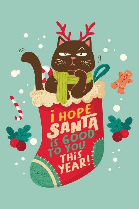 I hope Santa is good to you this year! - Christmas day - Cat Lover Xmas Prints, Christmas Illustration Design, Cat Pattern Wallpaper, Christmas Critters, Christmas Illustrations, Christmas Window Decorations, Holiday Design Card, Christmas Central, Xmas Ideas