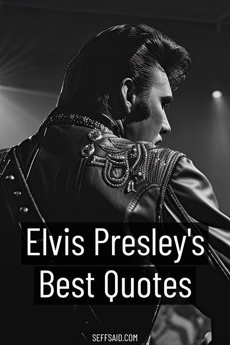 Discover 50 of the best quotes from the King of Rock 'n' Roll, Elvis Presley. via @SeffSaid Elvis Songs Lyrics, Elvis Presley Love Quotes, Elvis Presley Quotes Wallpaper, Elvis Quotes Inspiration, Elvis Song Quotes, Elvis Quotes Lyrics, Rock Quotes Music, Elvis Presley Songs Lyrics, Elvis Lyrics