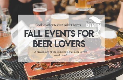 If you love Beer, you'll love this list!  Find our top events for beer tastings, brewery tours and more happening during the fall in Destin, Florida! Brewery Event Ideas, Beer Tasting Parties, Beer Flight, Light Appetizers, Beer Fest, Glass Beer Mugs, Beer Company, Tasting Party, Fall Events