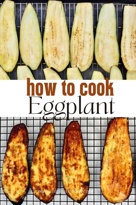 How to cook eggplant in the oven or Air Fryer! Bake, broil, or Air Fry eggplant (aka aubergine) whole, halved or sliced/cubed to perfection every time. Top tips including how long to bake eggplant depending on its size and cooking method! How To Cook Aubergine, Eggplant In The Oven, Oven Fried Eggplant, Freezing Eggplant, Eggplant Baked, Roasted Eggplant Slices, Baked Eggplant Slices, Ways To Cook Eggplant, Air Fryer Eggplant