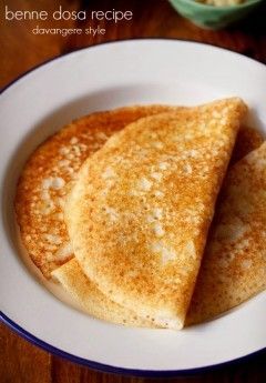 benne dosa recipe, how to make davangere style benne dosa Benne Dosa Recipe, Dosa Recipes Indian, Monicas Kitchen, Benne Dosa, Mangalorean Food, Dosa Varieties, Brunch Snacks, Dosa Recipes, Potato Breakfast Recipes