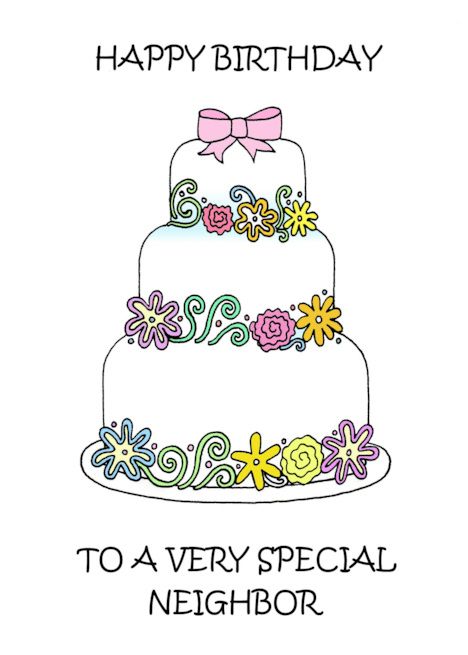 Happy Birthday to Neighbor Pretty Decorated Cake American Spelling card Happy Birthday Neighbor, English Spelling, Birthday Cake Card, Cake Card, Wedding Card Design, Valentine Card, Cards For Friends, Card Card, Design Simple