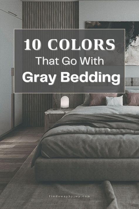 Explore 10 colors that go well with gray bedding and can give harmonical color combinations for stylish and serene bedroom decoration. #greybedding #greybeddingideas #graybedding #greybedroomideas #graybedroomideas Grey Complimentary Colors Bedroom, Light Grey And Tan Bedroom, Grey Bedroom Combinations, Gray Bedroom Comforter Ideas, Charcoal Bed Decor, Pillows On Grey Bed, Graphite Bedroom Ideas, Grey Bedsheet Ideas, Bedroom Color With Grey Furniture