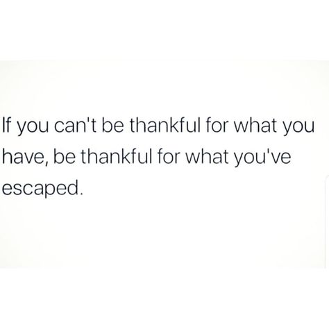 Escape Quotes, Be Thankful, Life Advice, Note To Self, Memes Quotes, Meaningful Quotes, True Quotes, Buzzfeed, Inspirational Words