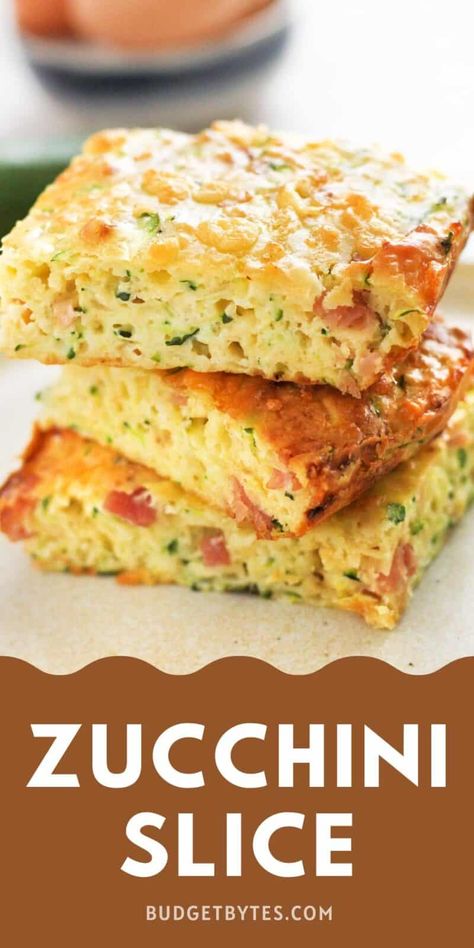 Zucchini Egg, Sweet Toast, Fresh Zucchini, Slice Recipe, Budget Bytes, Zucchini Slice, Egg Recipes For Breakfast, Slices Recipes, Veggie Side Dishes