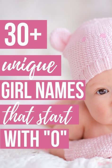 O Names For A Girl, O Girl Names, Uncommon Names, Indian Baby Girl Names, Uncommon Girl Names, Unique Baby Girl Names, Pregnancy Week