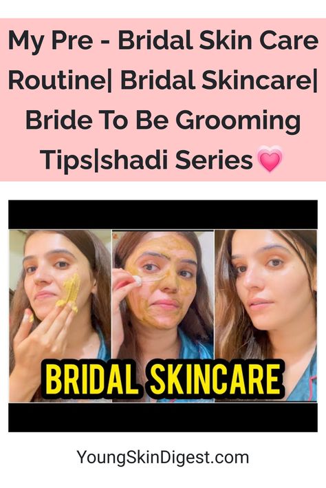 My Pre - Bridal Skin Care Routine| Bridal Skincare| Bride To Be Grooming Tips|shadi Series💗 Pre Bridal Skin Care Routine, Pre Bridal Skin Care, Bridal Skin Care Routine, Bridal Skincare, Bridal Skin, Bridal Skin Care, Pre Bridal, Skin Shine, Perfect Complexion