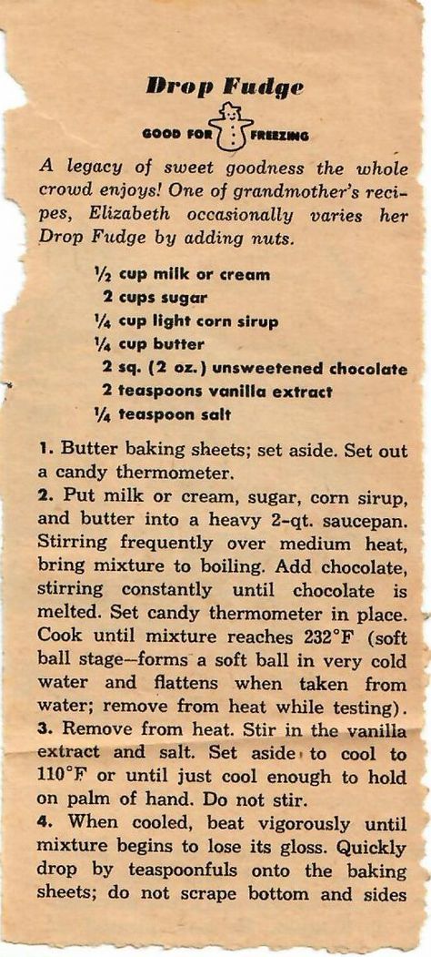 Drop Fudge - A legacy of sweet goodness the whole crowd enjoys!  One of grandmother's recipes, Elizabeth occasionally varies her Drop Fudge by adding nuts.   #VintageRecipes #DropFudge #Fudge Old Fashion Fudge, Old Fashion Fudge Recipes, Cookies Recipes Easy, Old Fashioned Fudge, Cookie Recipes From Scratch, Homemade Fudge Recipes, Grandmothers Kitchen, Fudge Ingredients, Heirloom Recipes