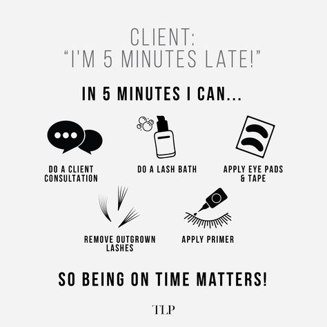 We can do a lot in 5 minutes… �⏰ You might think “What does 5 minutes late matter anyway…?” Well, it can actually make a difference! 🙌🏻 In that time, we can… ➡️ Do a client consultation ➡️ Do a lash bath ➡️ Apply eye pads and tape ➡️ Remove outgrown lash extensions ➡️ Apply primer Wow!! 👏🏻 It’s worth it to be on-time!! 😆 #lashtips #lashextensions #lashtech #lashartist #lashappointments Lash Cancellation Policy, First Time Lash Extensions, Lash Extension Education, Eyelash Extension Content, Lash Extension Information, Lash Advertising, Esthetician Job, Lash Consultation, Lash Hacks