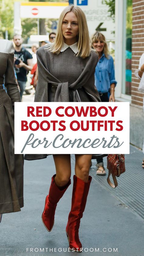 a woman wears red cowboy boots to concert Red Boots Cowboy, What To Wear With Red Cowboy Boots, Dark Red Cowboy Boots Outfit, Tall Red Boots Outfit, Country Concert Outfit Red Boots, Red Leather Boots Outfit, Red Western Boots Outfit, Cowboy Boots Outfit Country, Cowboy Boots Concert Outfit