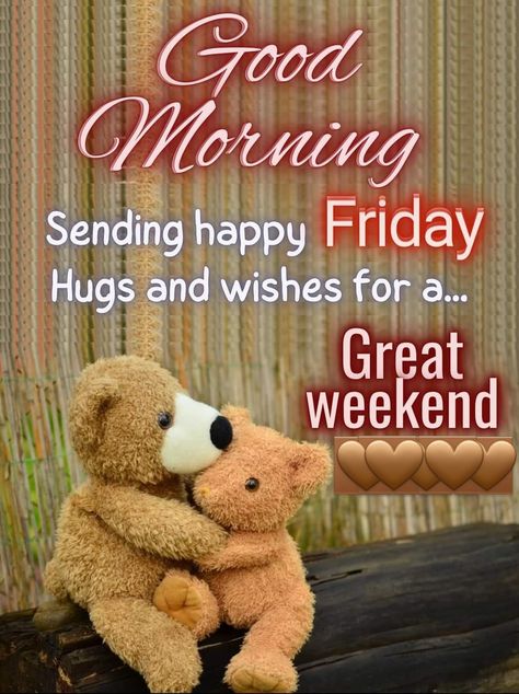 Friday Hugs, Sending Hugs Quotes, Hugs Quotes, Happy Sayings, Hug Quotes, Happy Friday Quotes, Friday Quotes, Blessed Quotes, Sending Hugs