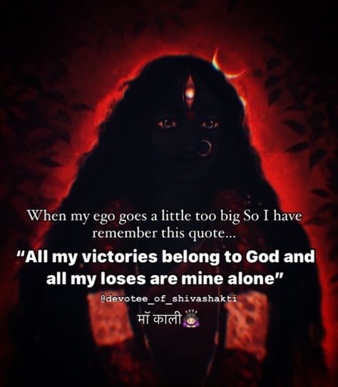 “All my victories belong to मॉ काली and all my loses are mine alone” ❤️‍🩹 Jai maa kali🫶🏻 Follow- @devotee_of_shivashakti [maa, #maakali, #kalimaa ,bhadrakali, jaimaa kali] Are loses are mine alone maa i made i alot of mistake but maa you always saved me always protecting me🫶🏻 from everything bad , thanks maa🙇🏻‍♀️ i am never going to blame you for any worst situation no matter what bcoz i know knowingly or unknowingly the reason behind that is my mistake 🫶🏻 i know you always protected me e... Kali Mata Quotes, Maa Kali Quotes, Kali Quotes, Hindu Knowledge, Jai Maa Kali, Ma Kali, Kali Maa, Goddess Parvati, My Mistake