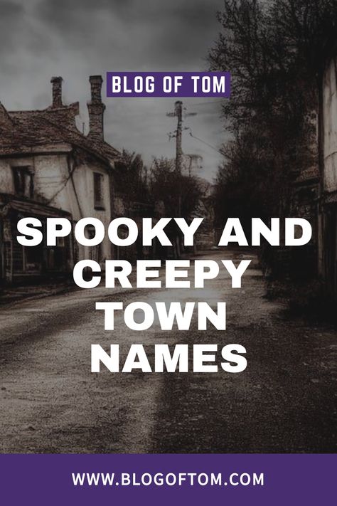 Discover a collection of eerie and chilling town names that will send shivers down your spine. Click now for an ultimate list of spooky city names that are sure to intrigue and unsettle you. Small Town Names Ideas, Small Town Names For Stories, Town Names Ideas, Town Names For Stories, City Name Ideas, Creepy Names, Spooky Names, Fantasy Town Names, Creepy Town