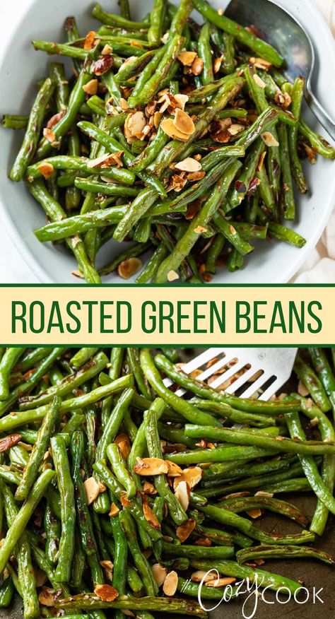 Oven Roasted Green Beans, Green Beans With Almonds, Baked Green Beans, Food Sides, Cozy Cook, Christmas Dinners, Roasted Vegetable Recipes, Roasted Green Beans, Vegetable Side Dishes Recipes