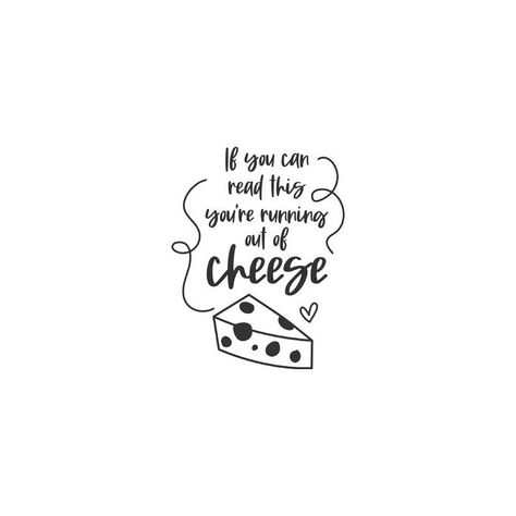 Cheese Lover Quotes, Cheese Board Quotes, Cheese Board Sayings, Cheese Quotes, Lovers Quotes, Cheese Lover, Cheese Board, Cheese, Running