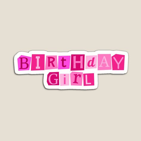 Get my art printed on awesome products. Support me at Redbubble #RBandME: https://www.redbubble.com/i/magnet/Birthday-Girl-Pink-magazine-letter-cut-out-by-Words-Artist/157972425.TBCTK?asc=u Pink Magazine, Birthday Girl, Trending Topics, Pink Girl, Science Poster, Girl Birthday, Colorful Prints, Stranger Things Fanart, My Art