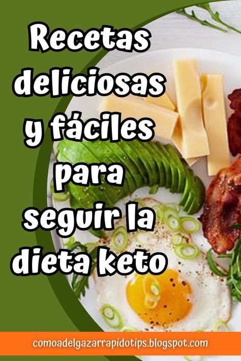 Recetas Deliciosas y Fáciles para Seguir la Dieta Keto: Disfruta de una Alimentación Saludable Desayuno Keto, Recetas Keto, Keto Diet, Diet