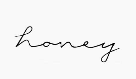 Honey Tattoo, Tattoo Word Fonts, Full Neck Tattoos, Secret Tattoo, Phrase Tattoos, Tattoos Infinity, Ear Tattoo Ideas, Cursive Tattoos, Hidden Tattoos