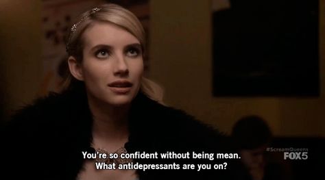 Chanel Quotes From Scream Queens | POPSUGAR Entertainment Photo 4 Scream Queens Quotes, Chanel Scream Queens, Chanel Oberlin, Chanel Quotes, Important Life Lessons, Nice People, Scream Queens, Emma Roberts, Queen Quotes