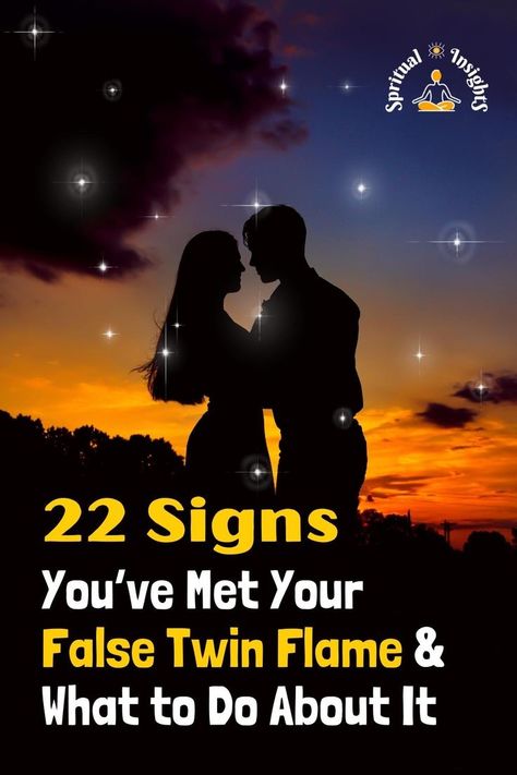 22 Signs You’ve Met Your False Twin Flame and What to Do About It Twin Flame With Someone Else, Signs Of False Twin Flame, False Twin Flame Truths, False Twin Flame Signs, False Twin Flame, Twin Flame Signs, Twin Flame Stages, Twin Flame Runner, Twin Flames Signs