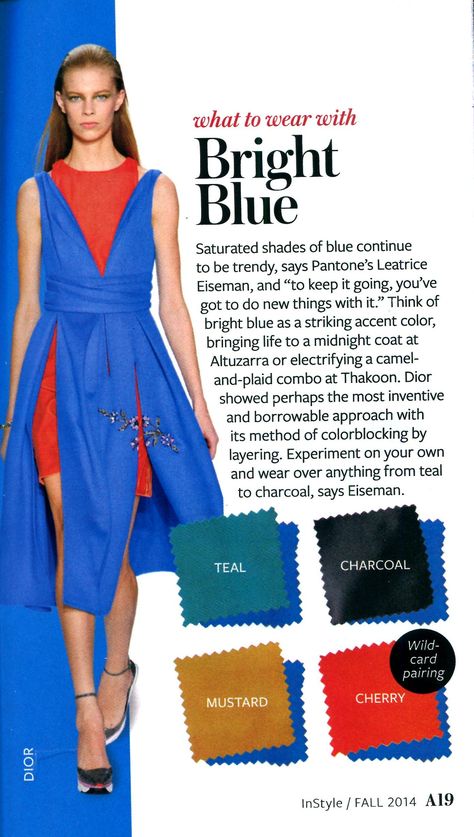 What to wear with Bright Blue - InStyle Instyle Color Crash Course, Color Crash Course, Color Seeds, Blue Clothes, Colour Combinations Fashion, Color Combos Outfit, Color Combinations For Clothes, Color Guide, Outfit Styling