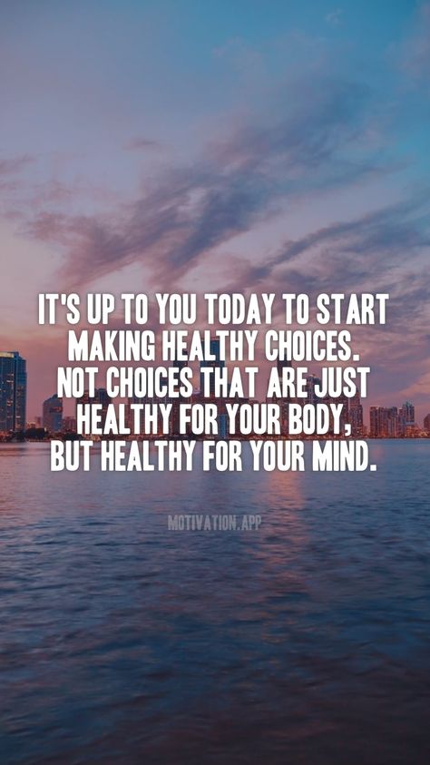 Healthy Choices Quotes, Making Healthy Choices, Health Memes, Healthy Coping Skills, Ways To Eat Healthy, Motivation App, Choices Quotes, Need A Vacation, Post Ideas