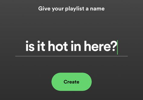 is it hot in here? Playlist Names Hot Songs, Hot Playlist Name Ideas, Hot Playlist Covers, Spotify Header, Playlist Name Ideas, Playlist Name, Good Playlists, Is It Hot In Here, Best Spotify Playlists