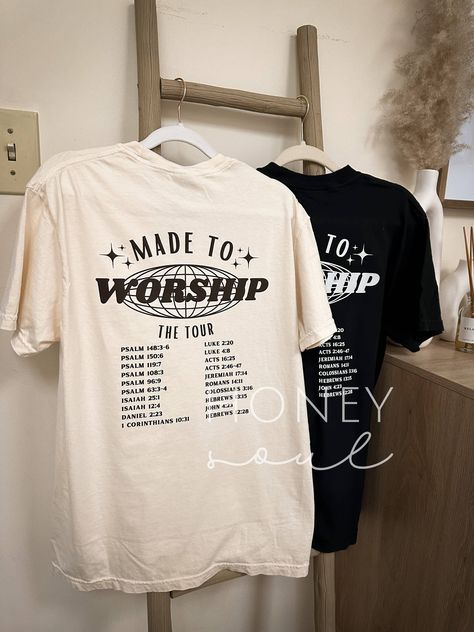 A unique way to express your faith with these tour-style "Made to Worship" graphic t-shirts. Worship Graphic, Road Trip Gifts, Dog Mom Life, Made To Worship, Christian Shirts Designs, Church Shirt, Tour Merch, Christian Tees, Christian Apparel