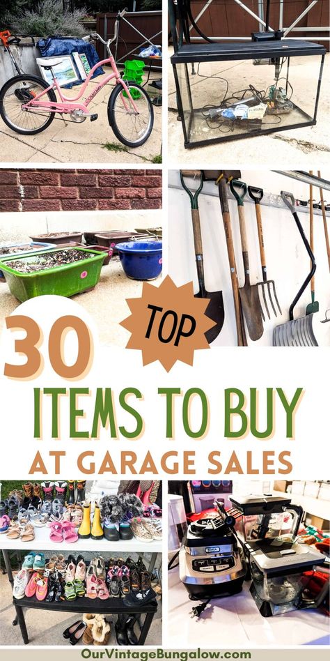 picture collage of 30 top items to buy at garage sales Yard Sale Display, Vintage Bungalow, Garage Sale Tips, Items To Buy, Garage Sale Finds, Garage Sale, What To Make, Garage Sales, Save Your Money