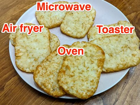 I Made Hash Browns in Air Fryer, Toaster, Microwave, and Oven, Winner Hash Browns In Air Fryer, Oven Hashbrowns, Baked Hashbrowns, Frozen Hash Browns, Hash Brown Patties, Oven Air Fryer, Frozen Hashbrowns, Potato Patties, Hash Browns