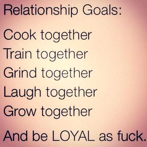 Memes About Relationships, Be Loyal, Goals Relationship, Relationship Goals Quotes, About Relationships, Goal Quotes, Gym Memes, Couple Relationship, Fit Couples