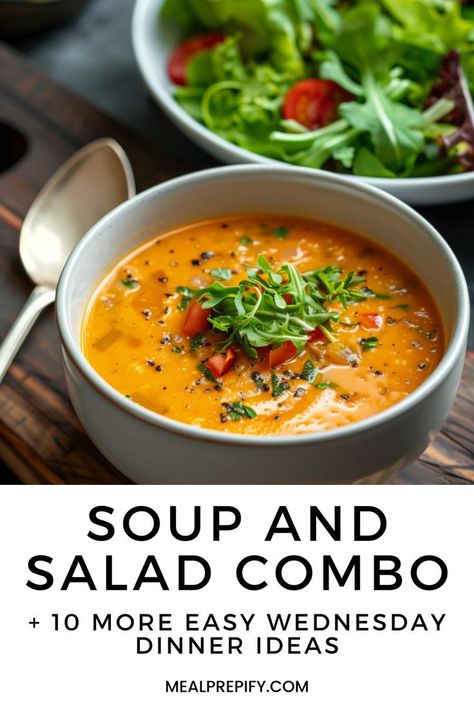 Soup and salad combo featuring a creamy tomato soup and fresh greens, perfect for simple Wednesday dinner ideas. Wednesday Dinner Ideas, Dinner Meal Prep Ideas, Best Dinner Ideas, Wednesday Dinner, Soup And Salad Combo, Good Wednesday, Easy To Make Dinners, Best Dinner, Dinner Meal Prep