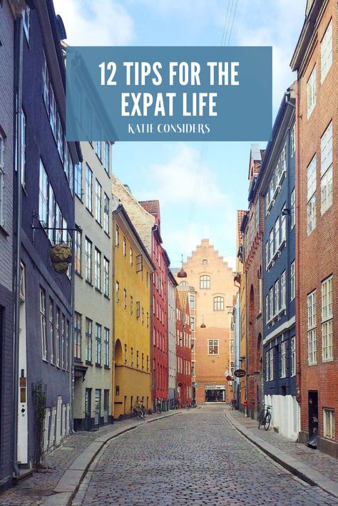 12 Tips for the Expat Life. How to make to most of your time living abroad written by an American living in Copenhagen, Denmark. Living In Copenhagen, Living In Denmark, Copenhagen Living, Moving Abroad, Life Abroad, Move Abroad, American Living, Expat Life, Copenhagen Denmark