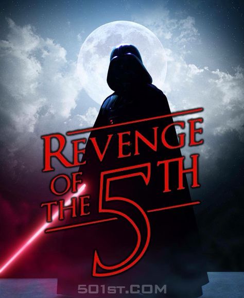 Revenge of the Fifth; May Fifth Revenge Of The 5th, Revenge Of The Fifth, Dark Side Of The Force, Epic Film, 501st Legion, Revenge Of The Sith, Star Wars Background, Star Wars Sith, The Sith