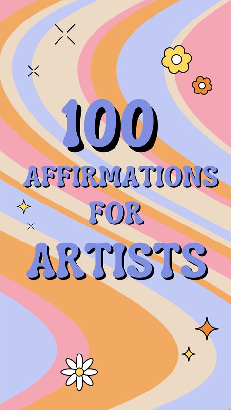 Affirmation Art Projects, Flow Affirmations, Artistic Affirmations, Artist Affirmations, Creativity Affirmations, Creative Affirmations, Journalling Inspiration, 100 Affirmations, Art Affirmations