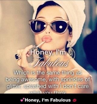 V'Honey, I'm Fabulous - 💕Honey, I'm Fabulous 💋 – popular memes on the site ifunny.co Birthday Quotes Funny For Her, Birthday Month Quotes, Perfect Sayings, Bday Stuff, Im Fabulous, Weekday Quotes, Happy Birthday Greetings Friends, Birthday Quotes Funny, Birthday Meme