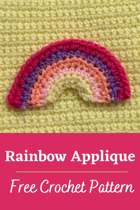 Free crochet pattern for a simple rainbow applique. Crochet Rainbow Applique, Crochet Appliques Free Pattern, Crochet Woodland, Crochet Applique Patterns Free, Crochet Tree, Crochet Santa, 4mm Crochet Hook, Crochet Butterfly, Rainbow Crochet