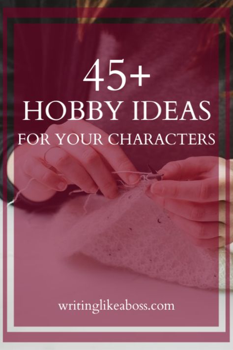 45+ Hobby Ideas For Your Characters – writing like a boss Aesthetic Hobby Ideas, Character Hobby Ideas, Character Hobbies, Ideas For Characters, Aesthetic Hobbies, Aesthetic Hobby, Hobby Aesthetic, Goals 2023, Writing Development