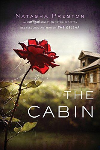 The Cellar Book, Natasha Preston, Scary Books, Book Tv, The Cabin, I Love Reading, Coffee And Books, Love Reading, Preston