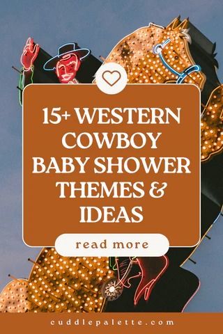 15+ Western Cowboy Baby Shower Themes & Ideas Cowboy Shower Ideas, Wild West Baby Shower Ideas, Baby Boy Cowboy Shower Ideas, Texas Baby Shower Ideas, Boho Cowboy Baby Shower Ideas, Cowboy Baby Shower Games, Vintage Cowboy Baby Shower Ideas, Vintage Western Baby Shower Ideas, Western Baby Shower Food Ideas