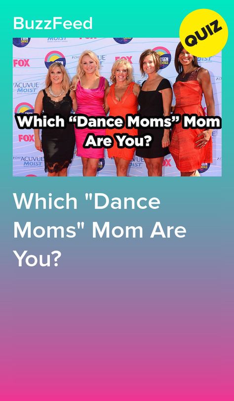 Dance Moms Quizzes, Dance Moms Workout, Dance Moms Pyramid, Dance Moms Season 3, Dance Moms Secrets, Mom Quiz, Buzzfeed Quizzes Disney, Dance Moms Comics, Dance Moms Group Dances