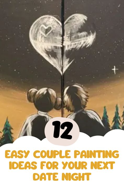 Looking for easy couple painting ideas? Then head over to my blog where I share 11 easy couple painting ideas + everything you need to know about how to set up a romantic DIY painting date night. Couples Painting Date Night, Couples Art Activities, Painting Date Night Ideas, Diy Couples Paint Night, Couples Paint Night Ideas, Painting Ideas To Do With Boyfriend, Easy Couple Canvas Paintings, Easy Painting Ideas For Couples, Easy Paintings For Couples