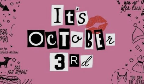 Its October, October 3rd, Weiners, On October 3rd, Mean Girls, Ask Me, Post On Instagram, Fragrance, On Instagram