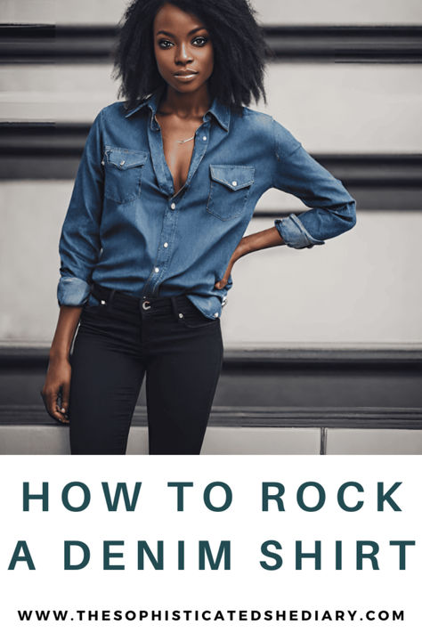 How to Wear a Denim Shirt for Ladies | Styling Tips for Effortless Everyday Looks. From casual cool to effortlessly chic, unlock the versatility of your wardrobe with a denim shirt. Explore these creative ways to style your chambray shirt and make a statement wherever you go. Chambray Shirt Outfit, Chambray Shirt Outfits, Shirt For Ladies, Rock A, Chambray Shirt, Styling Tips, Denim Shirt, Shirt Outfit, Everyday Look