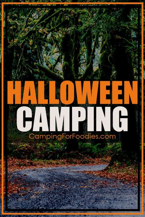 Seasonal holiday trips need special attention! Put some Halloween into your camping and put some camping into your Halloween with these fun and easy ideas! Get more camping tips and RV hacks from CampingForFoodies. #camping #camp #RV #tips #hacks #CampingForFoodies #simple #easy #fun #fast #withkids #activities #outdoor #holiday Fall Camping Activities, Halloween Camping Activities, Halloween Camping Ideas, Fall Camping Outfits, Camping Diy Projects, Camping Kids, Camp Games, Halloween Camping, Activities Outdoor