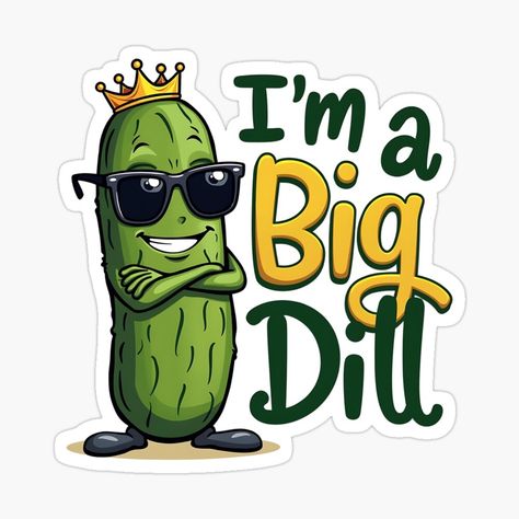 I’m a Big Dill Funny Pickle by BROWNEESHOUSE | Redbubble Big Dill, Dragon Ball Art Goku, Best Puns, Dragon Ball Art, Relish, For Friends, Pickles, Dragon Ball, Casual Wear