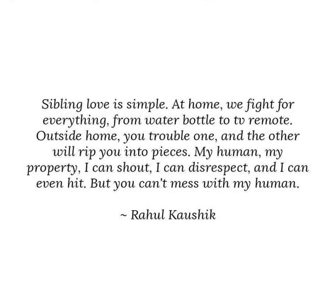 Deep Sibling Quotes, Protective Sibling Quotes, Quotes About Siblings Brother Sister, Sibling Quotes Meaningful, My Siblings Quotes, Siblings Quotes Meaningful, Cain Instinct, Quotes About Siblings, Can Do It Quotes