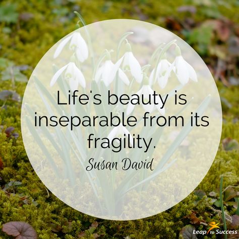 Fragility Of Life Quotes, David Quotes, Emotional Agility, Susan Lucci, Occupational Therapy, Uplifting Quotes, Soul Food, Self Esteem, Cool Words