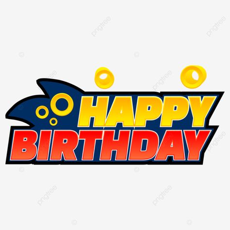 Sonic Happy Birthday Banner, Sonic Font, Sonic Birthday Theme, Sonic Happy Birthday, Sonic Banner, Sonic Happy, Sonic Png, Bd Card, Sonic Images